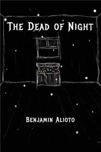 The Dead of Night