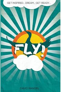 Fly!