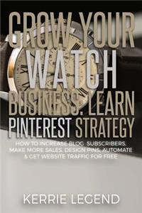 Grow Your Watch Business