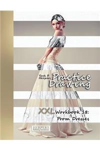 Practice Drawing - XXL Workbook 18