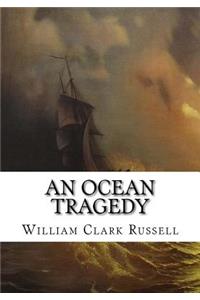 An Ocean Tragedy