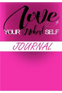 Love Your Naked Self Journal