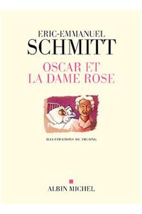 Oscar Et La Dame Rose