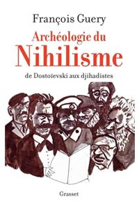 Archéologie du nihilisme