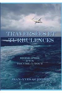 Traversées et turbulences