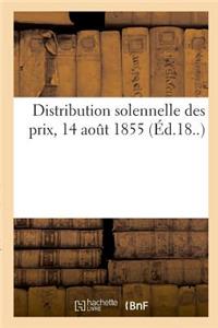 Distribution Solennelle Des Prix, 14 Août 1855