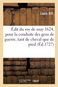Édit du roy de may 1624, par lequel toutes les commissions expédiées aux Commissaires des guerres
