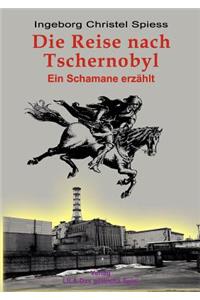 Reise nach Tschernobyl