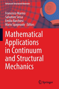 Mathematical Applications in Continuum and Structural Mechanics