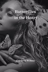 Butterflies in the Heart