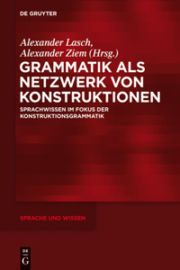 Grammatik als Netzwerk von Konstruktionen