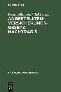 Angestelltenversicherungsgesetz, Nachtrag 3