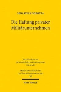 Die Haftung privater Militärunternehmen