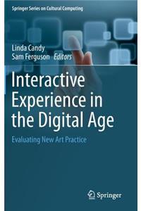 Interactive Experience in the Digital Age