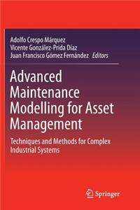 Advanced Maintenance Modelling for Asset Management