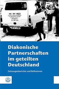 Diakonische Partnerschaften Im Geteilten Deutschland