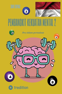 Pembangkit kekuatan mental 2