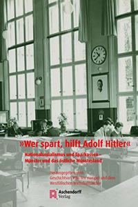 Wer Spart, Hilft Adolf Hitler