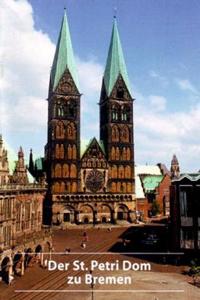 Der St. Petri Dom Zu Bremen