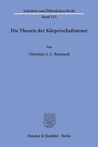 Die Theorie Der Korperschaftsteuer