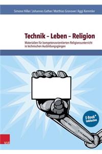 Technik - Leben - Religion