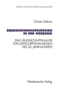 Überzeugungsstrategien in der Werbung