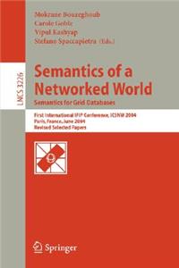 Semantics of a Networked World. Semantics for Grid Databases