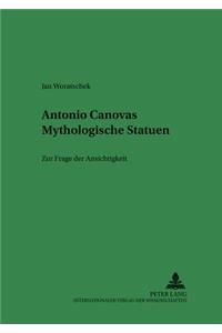 Antonio Canovas Mythologische Statuen