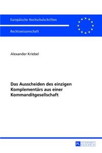 Das Ausscheiden des einzigen Komplementaers aus einer Kommanditgesellschaft