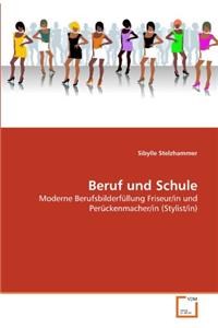 Beruf und Schule