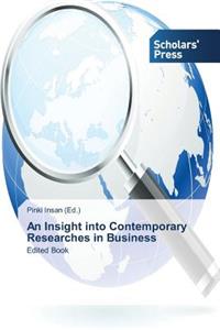 An Insight into Contemporary Researches in Business
