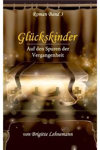 Glückskinder Band 3