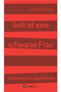 Gott ist eine schwarze Frau