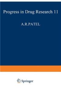 Fortschritte der Arzneimittelforschung / Progress in Drug Research / Progres des Recherches Pharmaceutiques