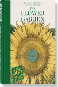 TASCHEN 365 Day-by-Day. The Flower Garden