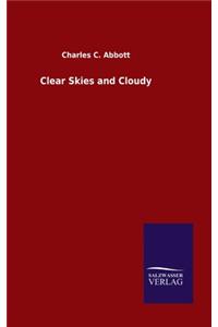 Clear Skies and Cloudy