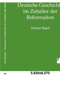 Deutsche Geschichte im Zeitalter der Reformation