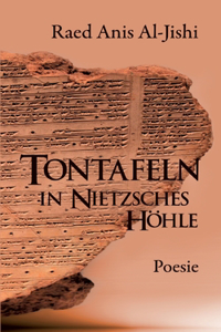 Tontafeln in Nietzsches Höhle