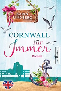 Cornwall fur immer: Liebesroman