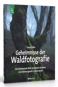 Geheimnisse der Waldfotografie
