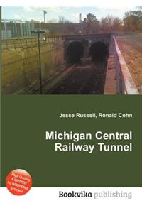 Michigan Central Railway Tunnel