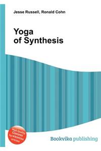 Yoga of Synthesis