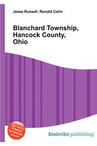 Blanchard Township, Hancock County, Ohio