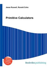 Primitive Calculators