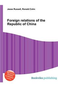 Foreign Relations of the Republic of China