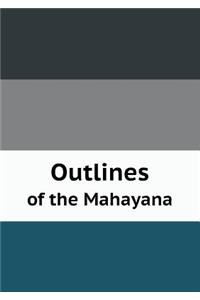 Outlines of the Mahayana