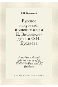 Russian Art and Opinions on It of E. Viollet-Le-Duc and Fi Buslaev