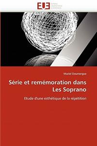 Série Et Remémoration Dans Les Soprano