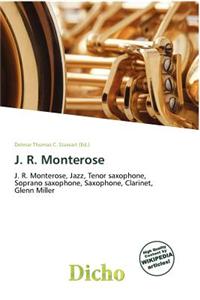 J. R. Monterose