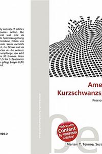 Amerikanische Kurzschwanzspitzm Use
